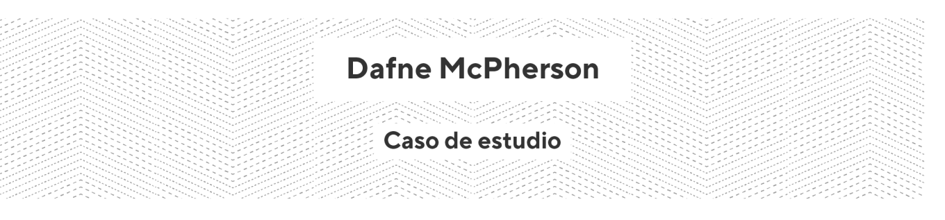 Dafne McPherson - Caso de estudio